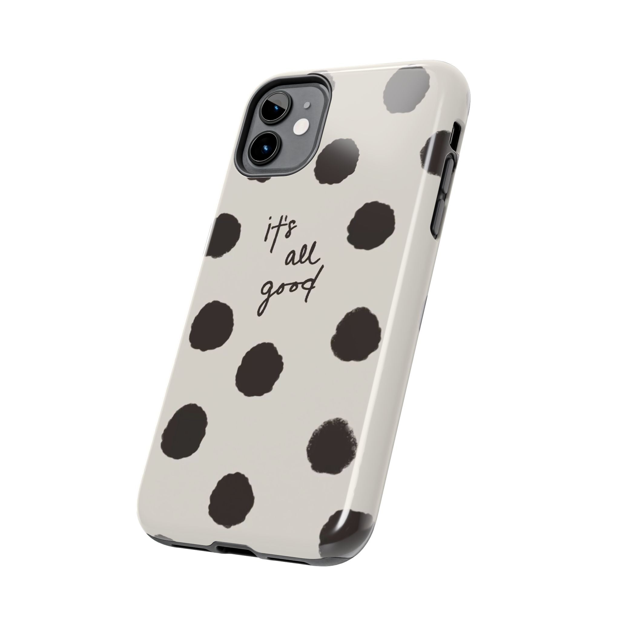 It's All Good Phone Case