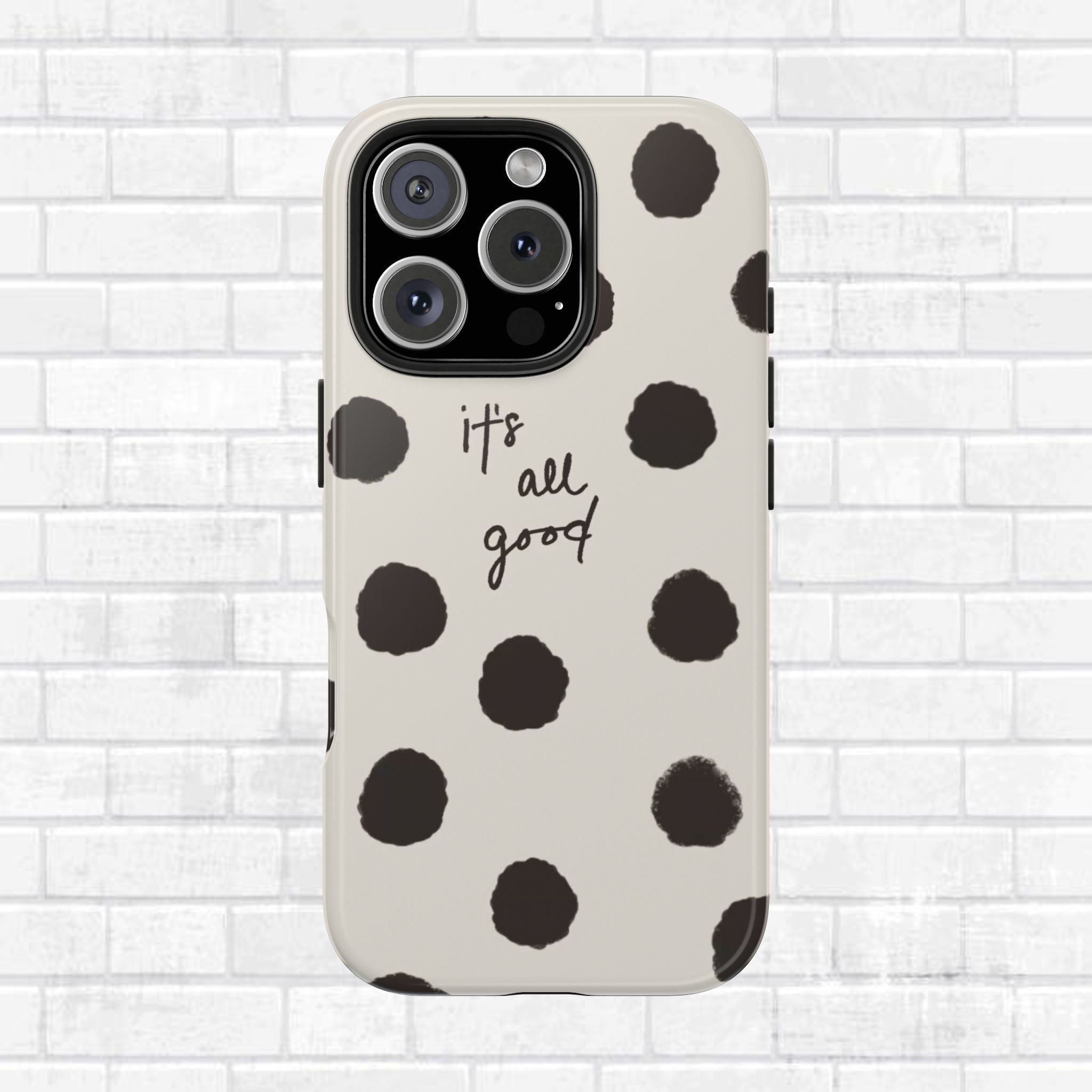 It's All Good Phone Case