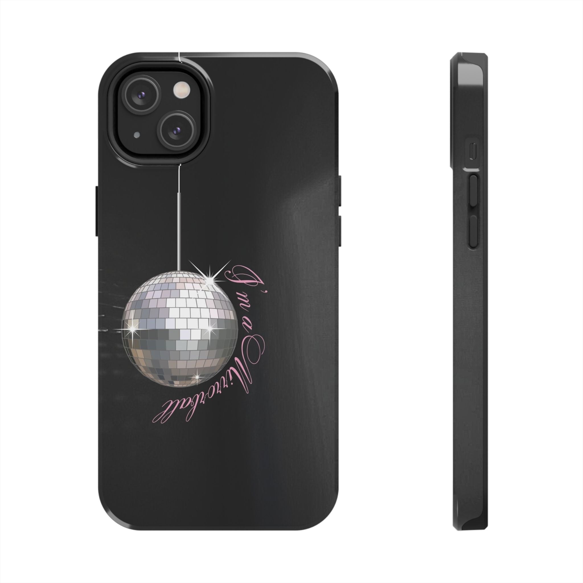 I'm a Mirrorball T Swift Phone Case