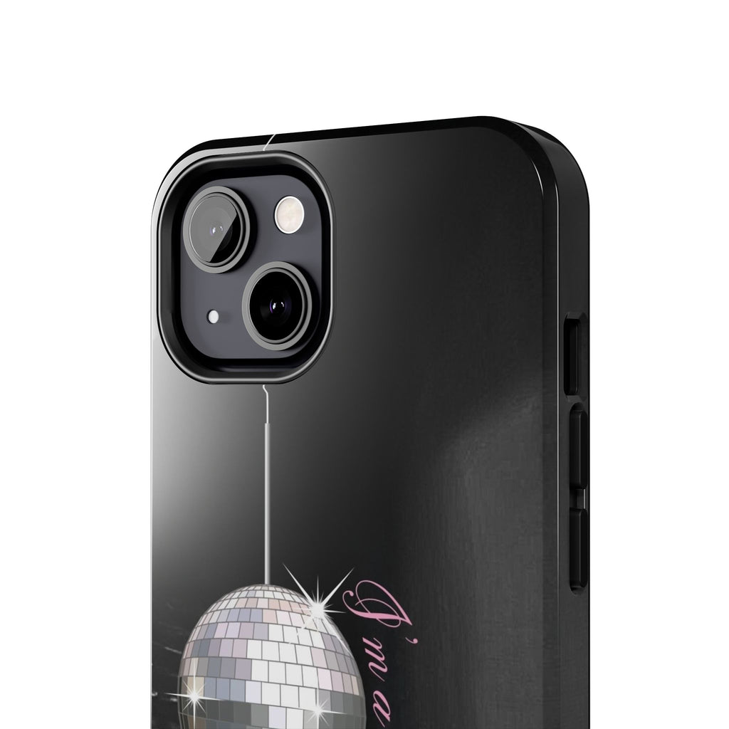 I'm a Mirrorball T Swift Phone Case