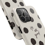 It's All Good Phone Case