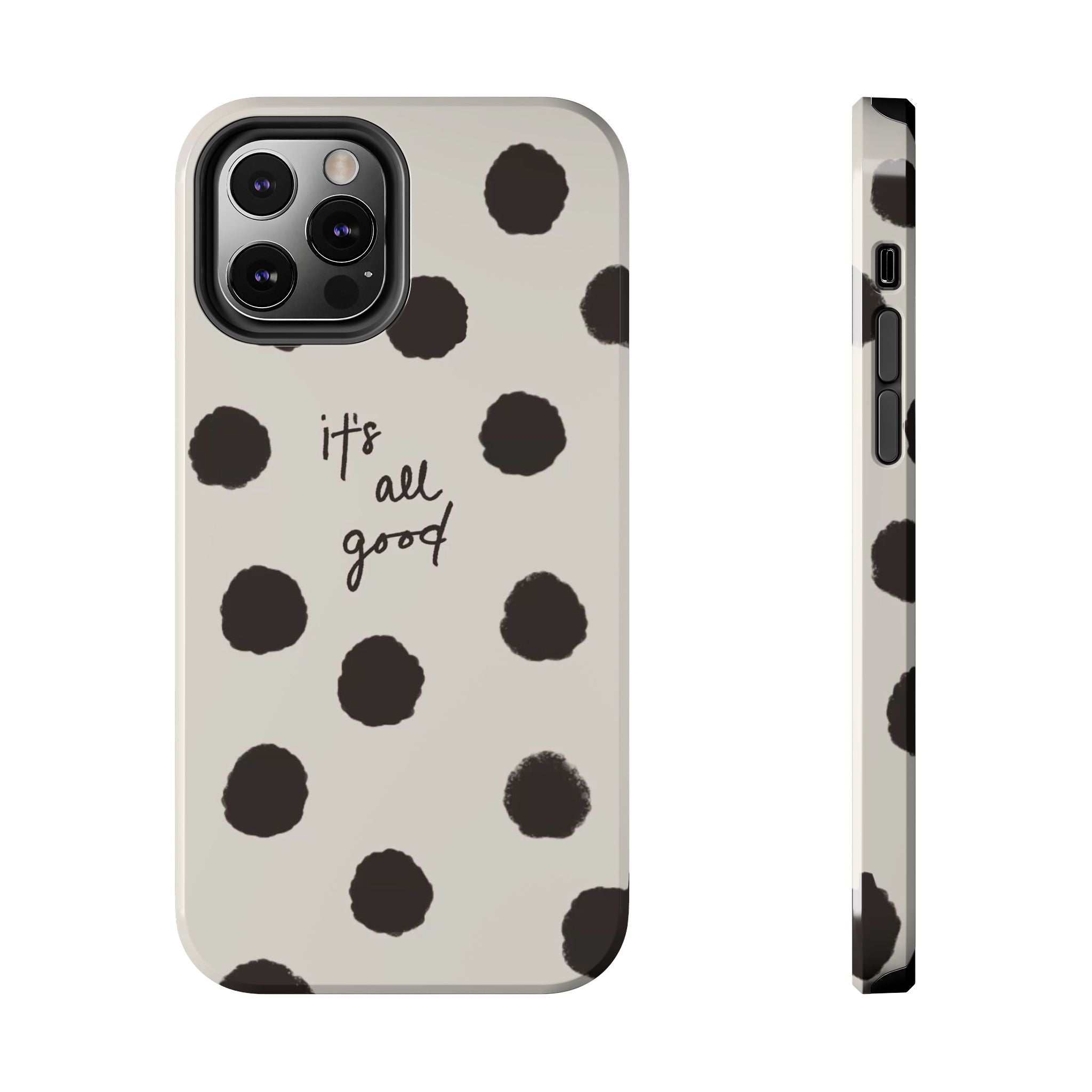 It's All Good Phone Case