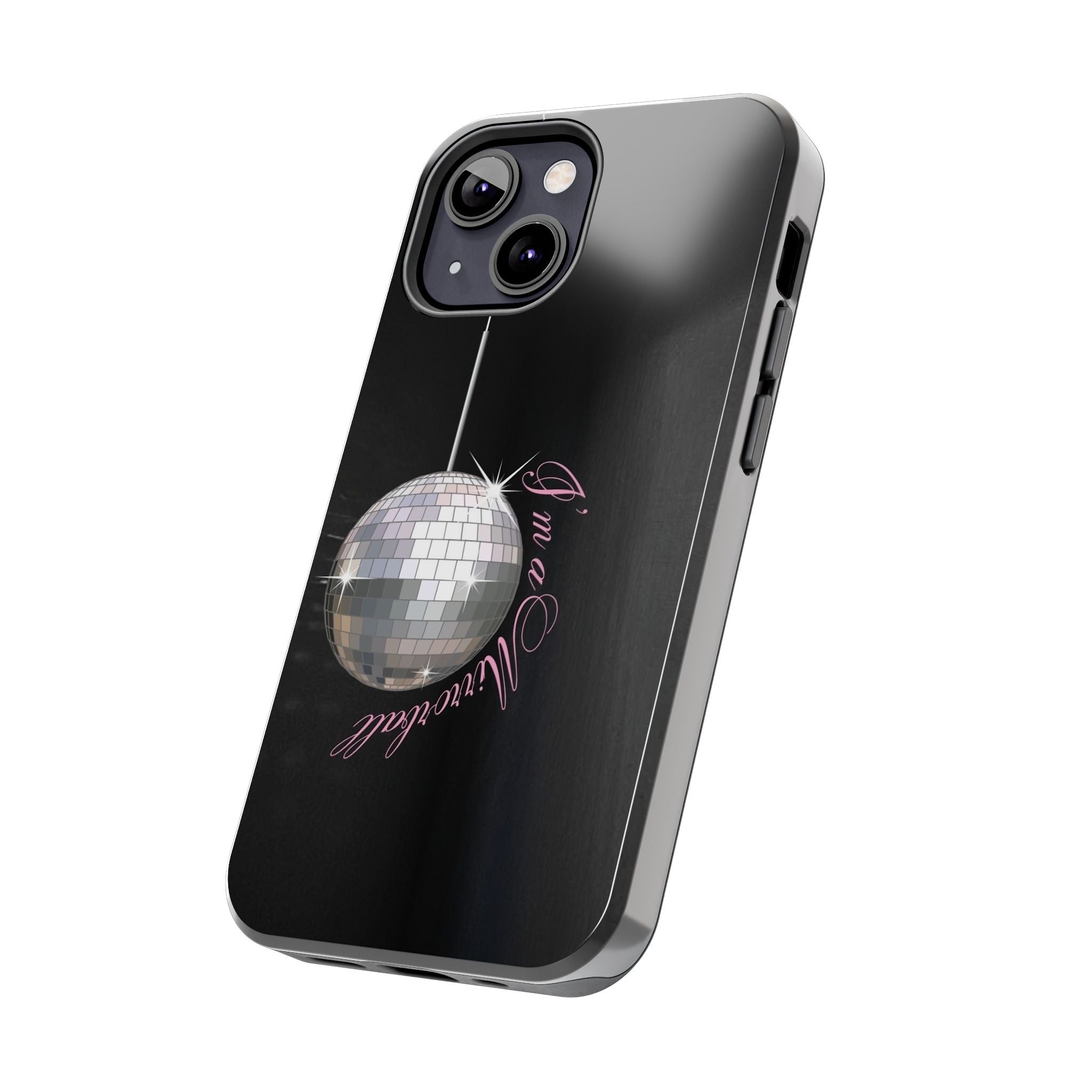 I'm a Mirrorball T Swift Phone Case