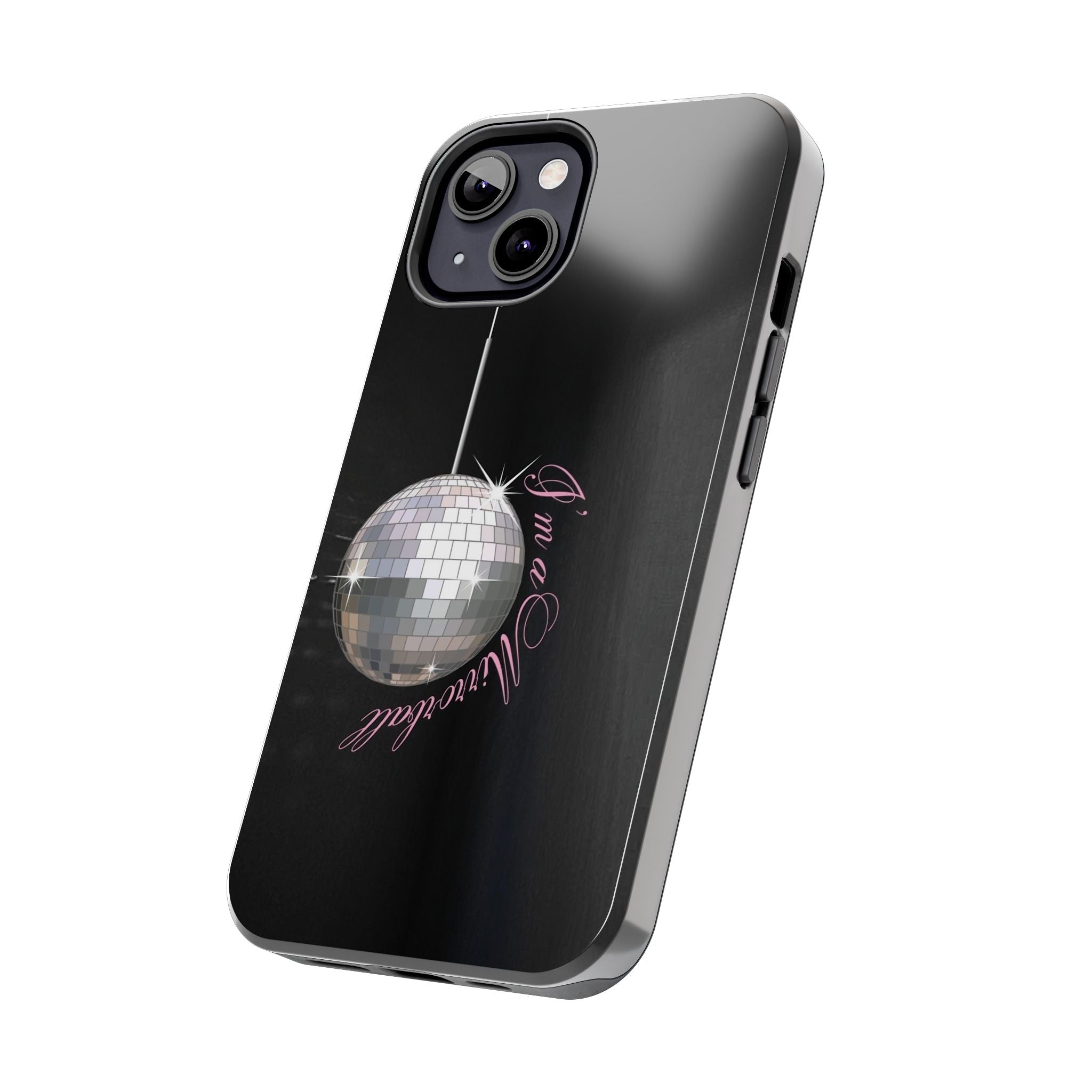 I'm a Mirrorball T Swift Phone Case