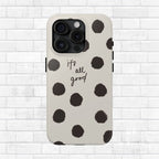 It's All Good Phone Case