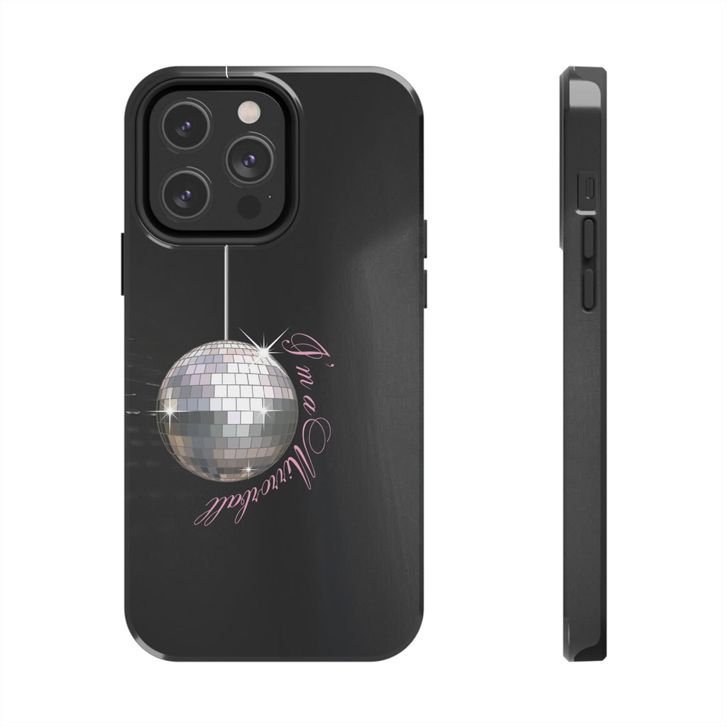 I'm a Mirrorball T Swift Phone Case