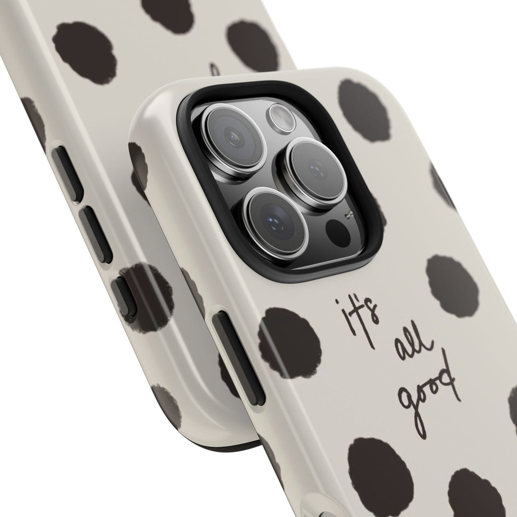 It's All Good Phone Case
