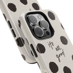 It's All Good Phone Case