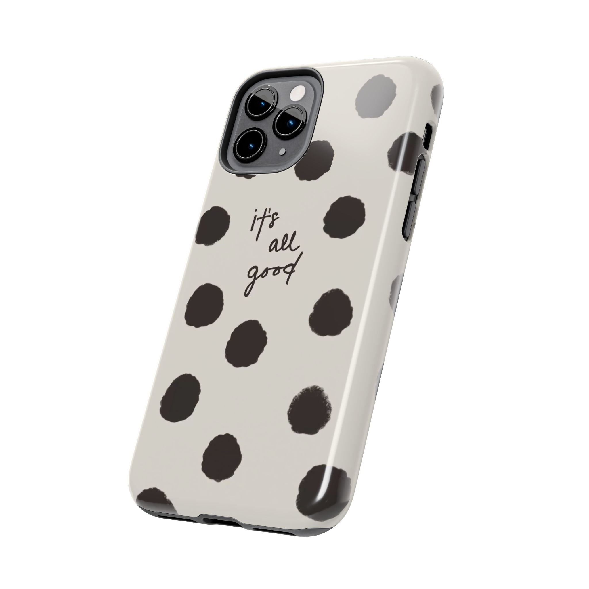 It's All Good Phone Case