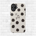 It's All Good Phone Case