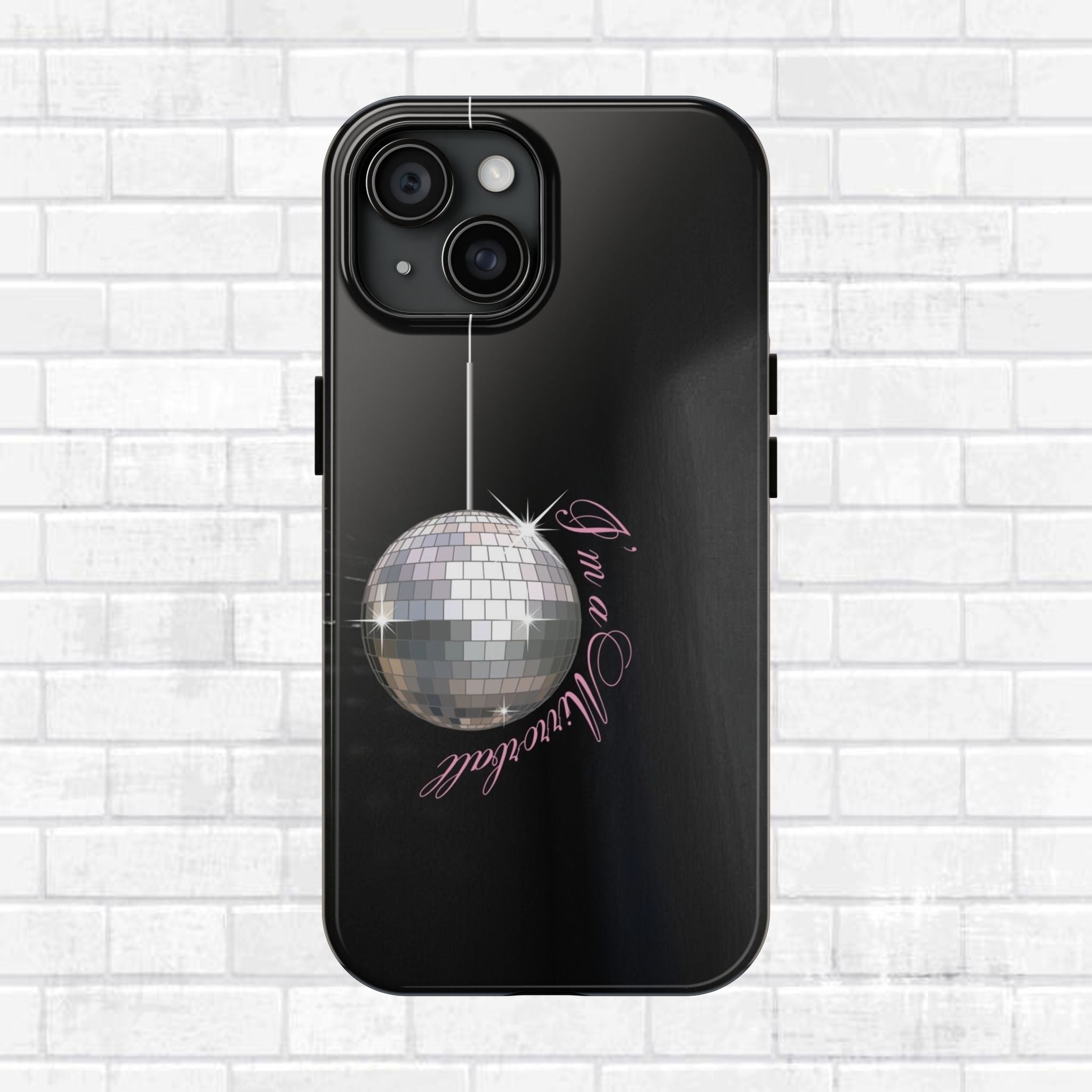 I'm a Mirrorball T Swift Phone Case