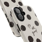 It's All Good Phone Case