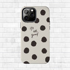 It's All Good Phone Case